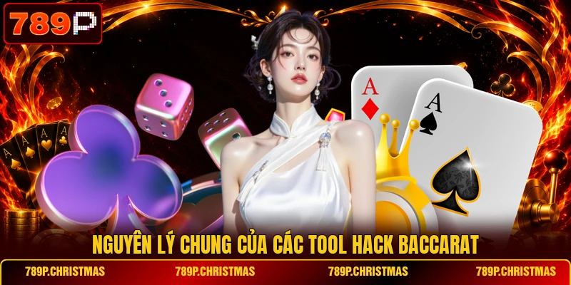 Nguyên lý chung của các Tool hack Baccarat