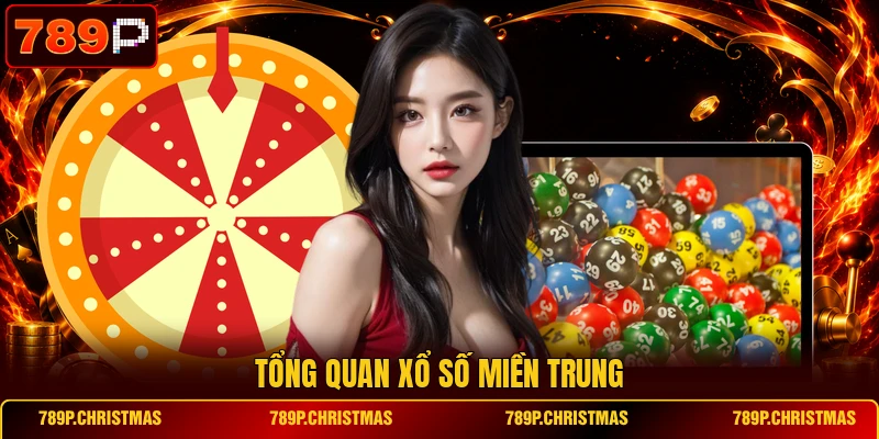 tong quan xo so mien trung Tổng quan xổ số Miền Trung